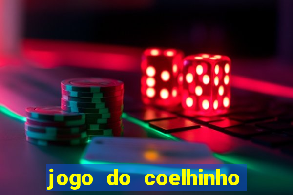 jogo do coelhinho de ganhar dinheiro